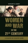 Image for Women and War in the 21st Century: A Country-by-Country Guide