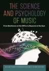 Image for The science and psychology of music  : from Beethoven at the office to Beyoncâe at the gym