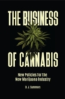 Image for The Business of Cannabis