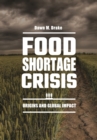 Image for Food shortage crisis  : origins and global impact