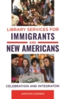 Image for Library Services for Immigrants and New Americans