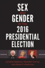 Image for Sex and Gender in the 2016 Presidential Election