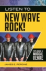 Image for Listen to New Wave Rock! : Exploring a Musical Genre