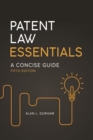 Image for Patent law essentials  : a concise guide