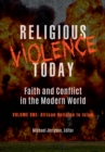 Image for Religious Violence Today: Faith and Conflict in Modern World