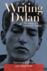 Image for Writing Dylan: the songs of a lonesome traveler