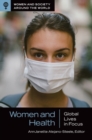 Image for Women and Health : Global Lives in Focus