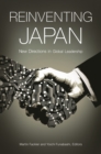 Image for Reinventing Japan: New Directions in Global Leadership