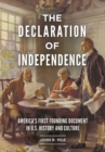 Image for The Declaration of Independence : America&#39;s First Founding Document in U.S. History and Culture