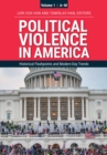 Image for Political violence in America  : historical flashpoints and modern-day trends