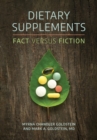 Image for Dietary supplements  : fact versus fiction