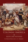 Image for Colonial America: Facts and Fictions