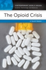 Image for The Opioid Crisis : A Reference Handbook