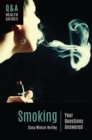 Image for Smoking  : your questions answered