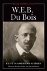 Image for W.E.B. Du Bois  : a life in American history