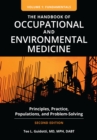 Image for The Handbook of Occupational and Environmental Medicine : Principles, Practice, Populations, and Problem-Solving [2 volumes]
