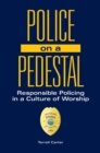 Image for Police on a Pedestal