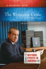Image for The Watergate Crisis: A Reference Guide