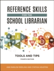 Image for Reference Skills for the School Librarian : Tools and Tips