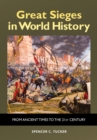 Image for Great Sieges in World History: From Ancient Times to the 21st Century