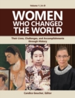 Image for Women who changed the world  : their lives, challenges, and accomplishments through history