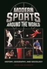 Image for Modern Sports Around the World: History, Geography, and Sociology