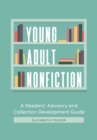 Image for Young adult nonfiction: a readers&#39; advisory and collection development guide