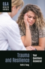 Image for Trauma and resilience  : your questions answered