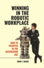 Image for Winning in the Robotic Workplace