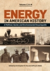Image for Energy in American History : A Political, Social, and Environmental Encyclopedia [2 volumes]