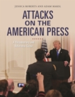Image for Attacks on the American Press