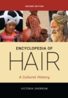 Image for Encyclopedia of Hair: A Cultural History, 2nd Edition