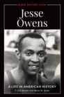 Image for Jesse Owens  : a life in American history