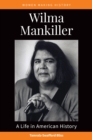 Image for Wilma Mankiller : A Life in American History