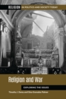 Image for Religion and war  : exploring the issues