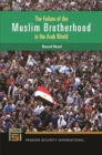 Image for The failure of the Muslim brotherhood in the Arab world