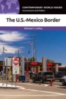 Image for The U.S.-Mexico border  : a reference handbook
