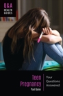 Image for Teen Pregnancy: Your Questions Answered