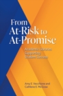 Image for From At-Risk to At-Promise