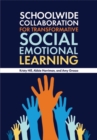 Image for Schoolwide collaboration for transformative social emotional learning