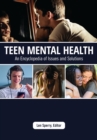Image for Teen mental health  : an encyclopedia of issues and solutions