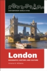 Image for London  : geography, history, and culture