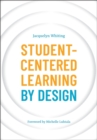Image for Student-Centered Learning by Design