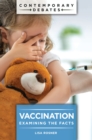 Image for Vaccination  : examining the facts