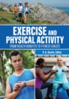 Image for Exercise and Physical Activity: From Health Benefits to Fitness Crazes
