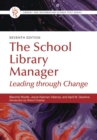 Image for The school library manager  : leading through change