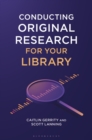 Image for Conducting Original Research for Your Library