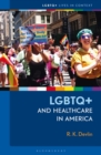 Image for LGBTQ+ and Healthcare in America