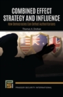Image for Combined effect strategy and influence  : how democracies can defeat authoritarians
