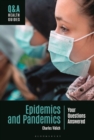 Image for Epidemics and pandemics  : your questions answered
